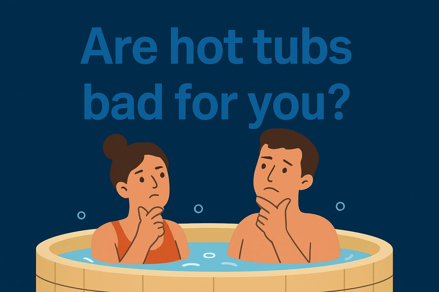 Are hot tubs bad for you